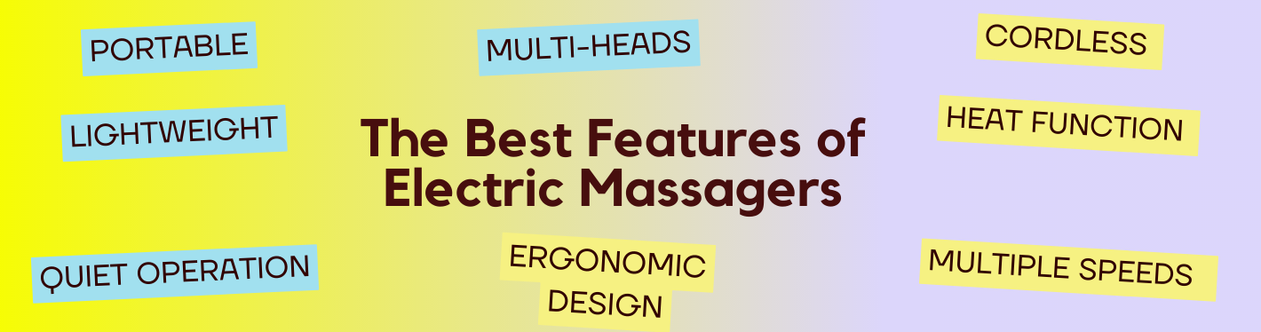 What Are Some Of The Best Features Of Electric Massagers