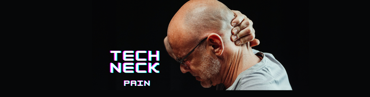 What is "Tech Neck"- Why It’s Bad for Your Health And How to Get Rid of It