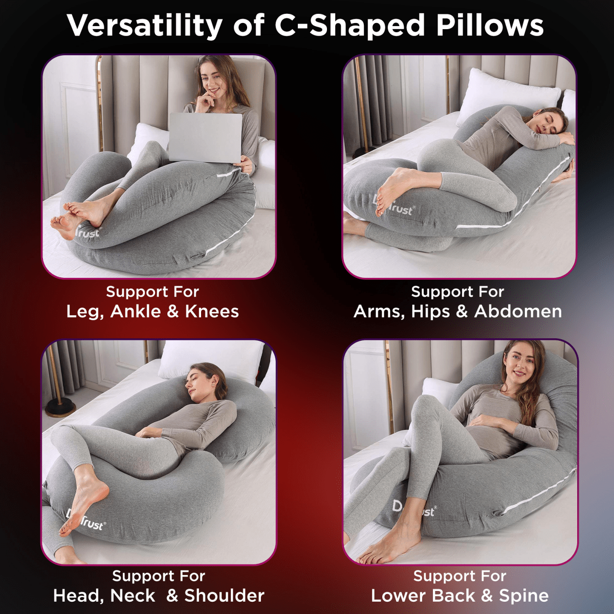 Dr Trust C-Shaped Full Body Pillow | Multi-Purpose Maternity Support 362
