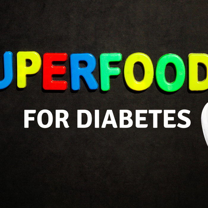 Discover 7 Superfoods to Control Diabetes, and the First One Is a Game-Changer