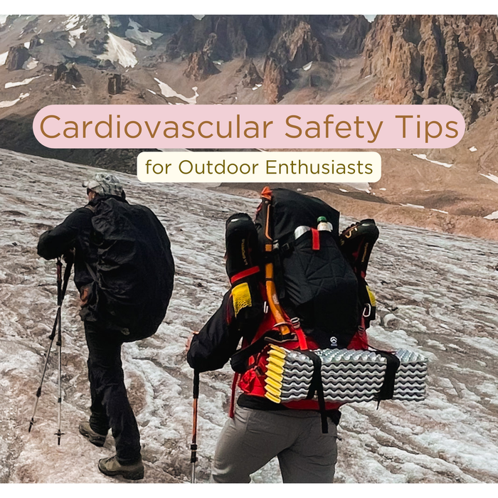 Heart Health on the Trail: Tips for Campers and Hikers with Cardiovascular Conditions
