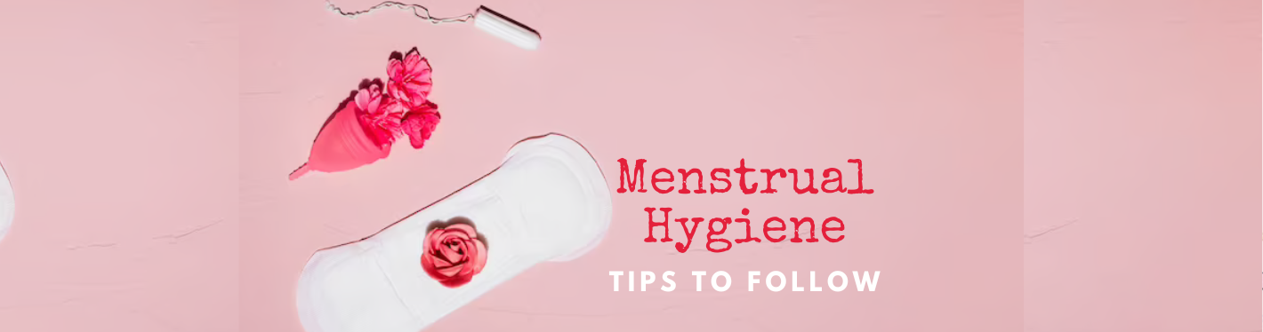 Menstrual Hygiene: 9 Must-do Tips Every Girl and Woman Should Follow For Healthy Periods