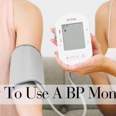 How to Use A Blood Pressure Monitor: A Comprehensive Guide To All Users, Covering Types Of BP Monitors