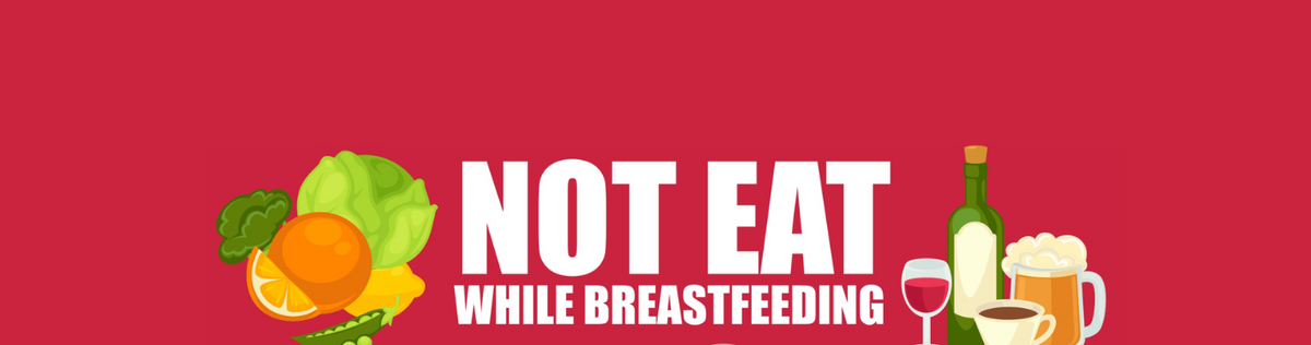 breastfeeding-diet-guide-foods-to-stay-away-from-when-breastfeeding