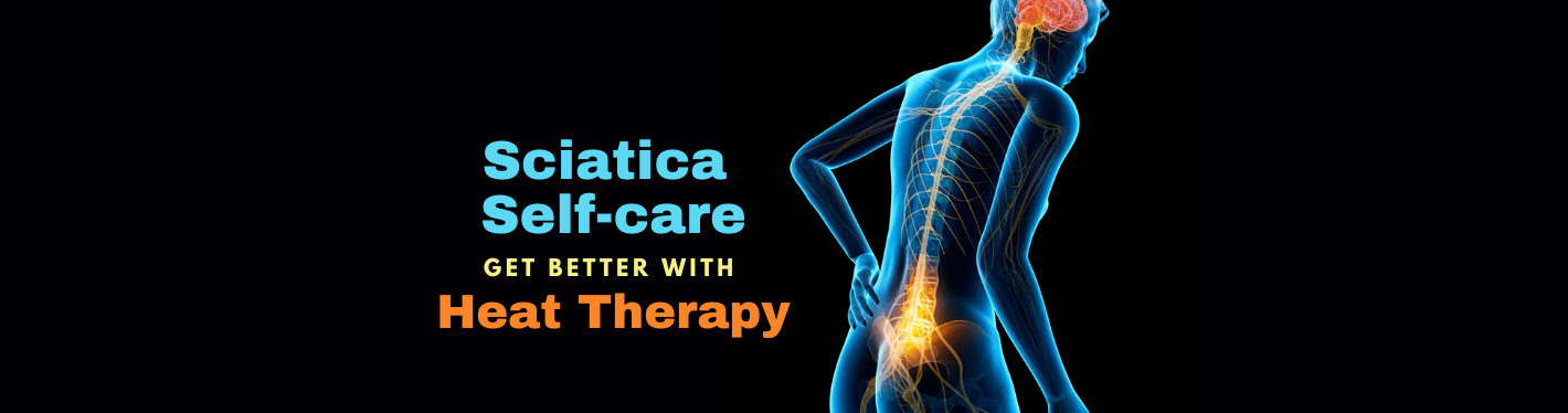 Sciatica: Heat Therapy Effective For Immediate Sciatic Nerve Pain Relief