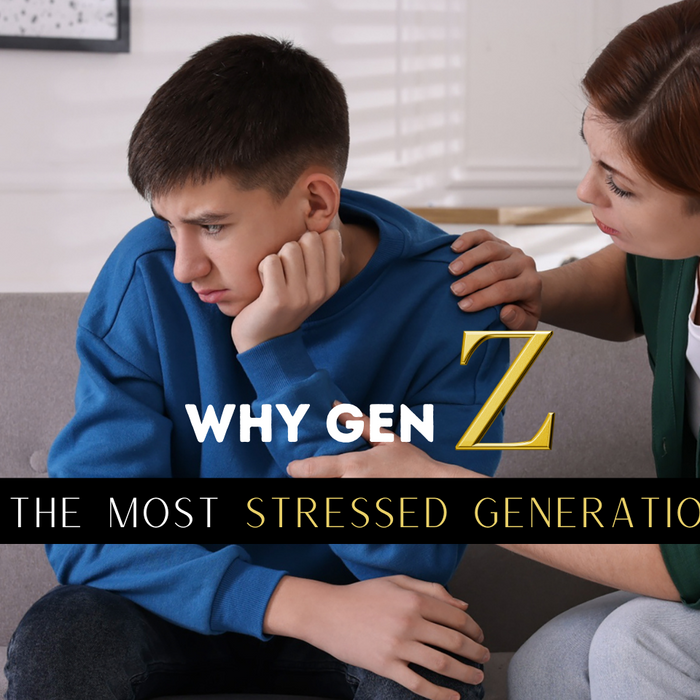 Why ‘Gen Z’ is the Most Stressed & Anxious Generation: Tips for Parents to Support Their Kids