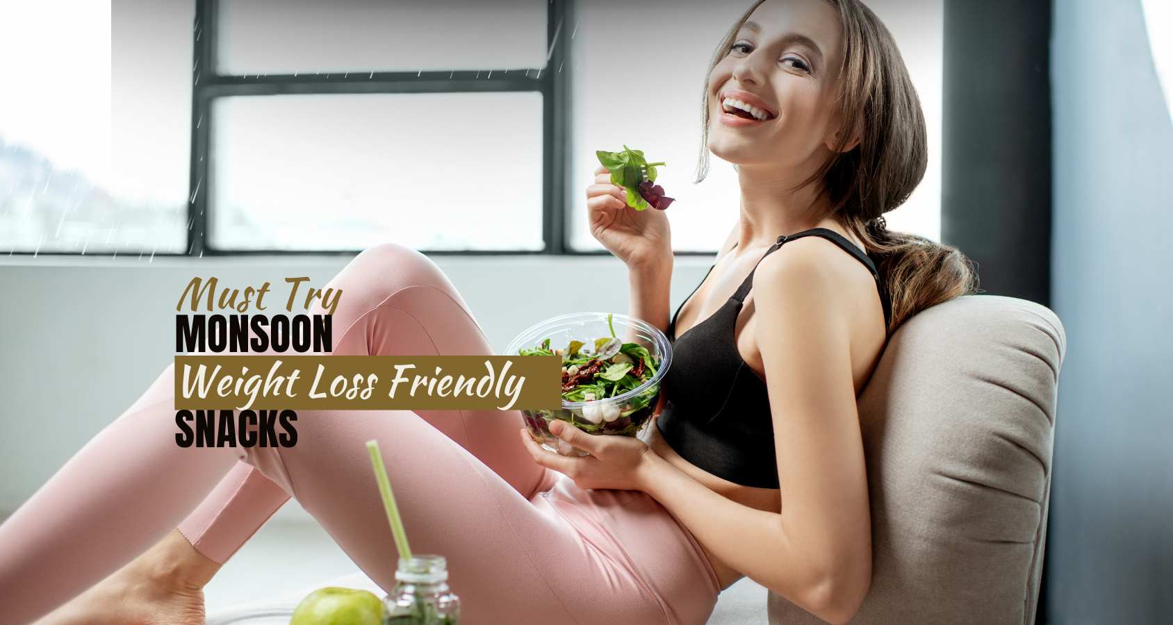 Healthy Monsoon snacks For Weight Loss, Weight Management For A Healthy Monsoon