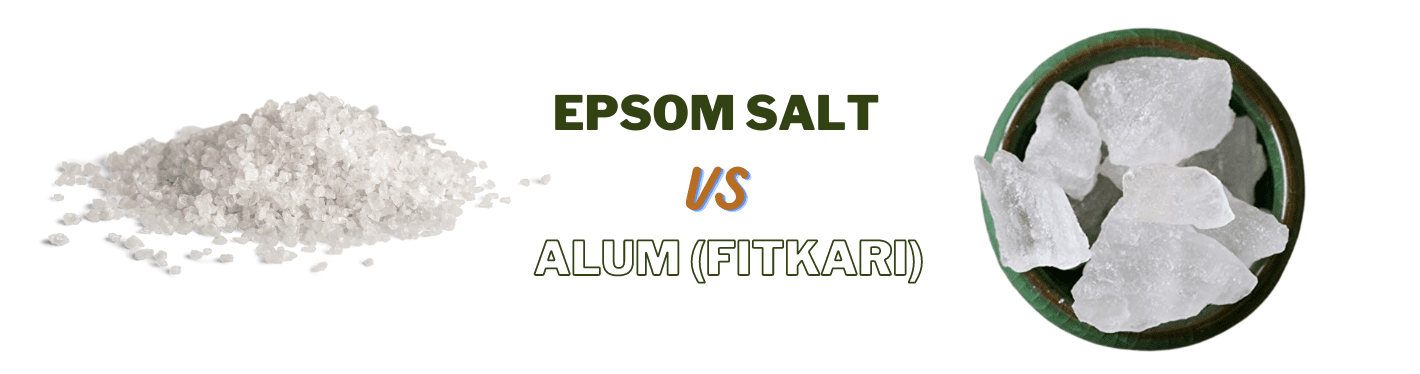 Epsom Salt vs Alum (Fitkari) -What's the difference? - Dr Trust