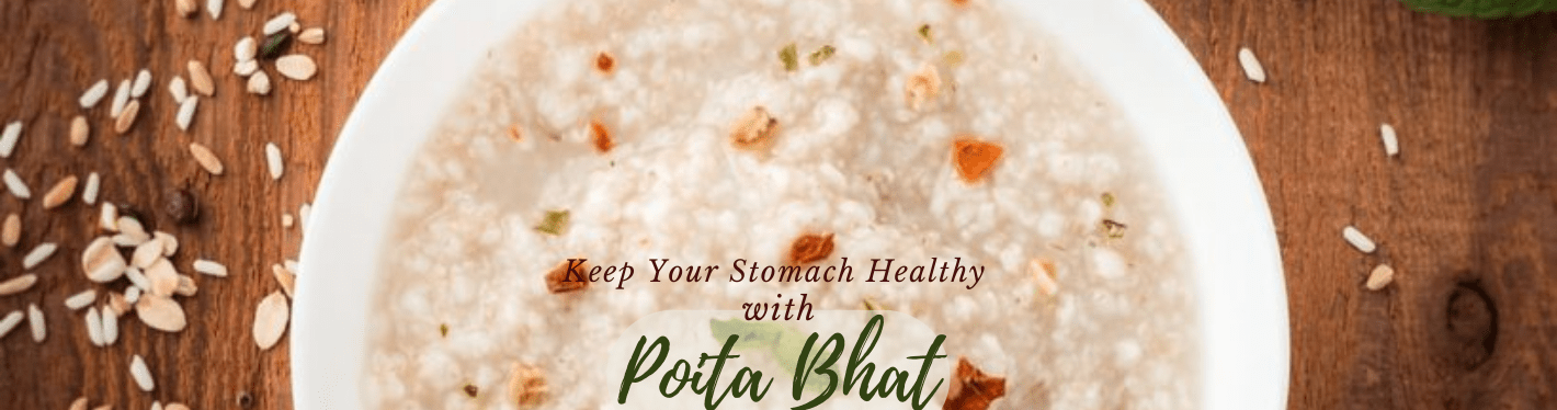 POITA BHAT or Fermented Rice:  Unveiling the Health Benefits of This Summer Special Rice Recipe - Dr Trust